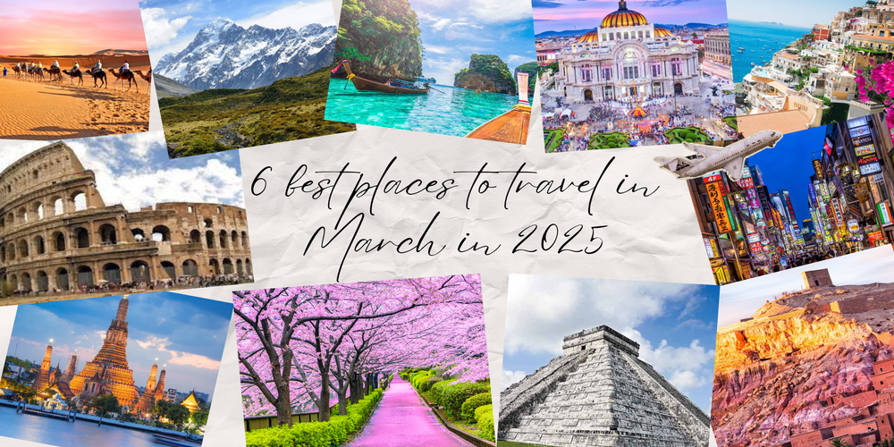 6 best places to travel in March in 2025